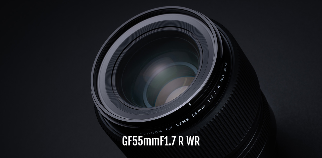 主な仕様 | フジノンレンズ GF55mmF1.7 R WR | Lenses | 富士フイルム